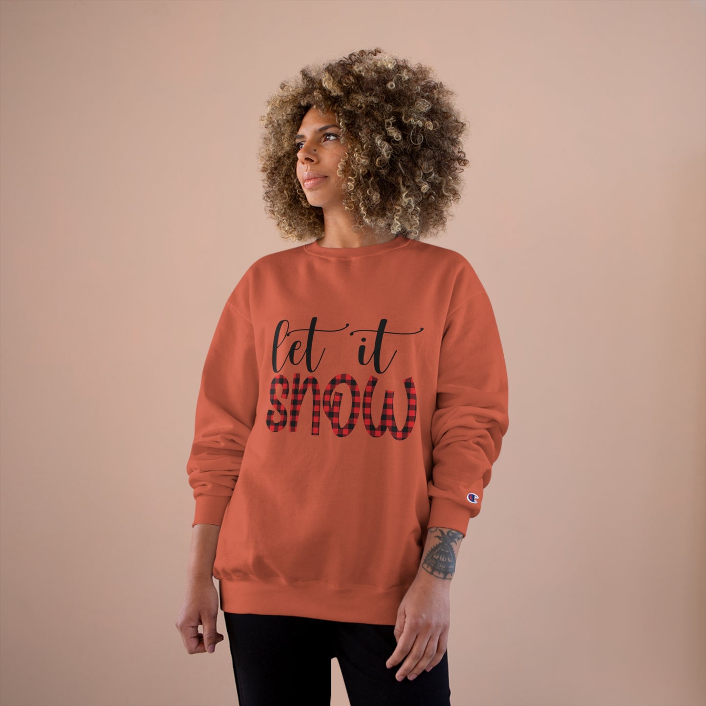Let It Snow Champion Sweatshirt