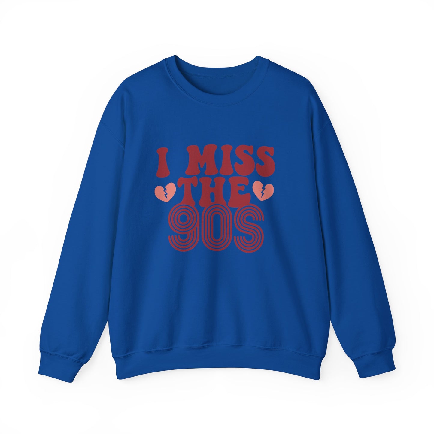 Retro 90s Crewneck Sweatshirt - I Miss the 90s Design