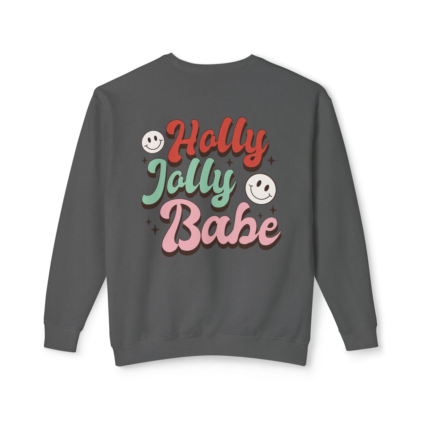 Festive Unisex Crewneck Sweatshirt - 'Ho Ho Ho' & 'Holly Jolly Babe' Design