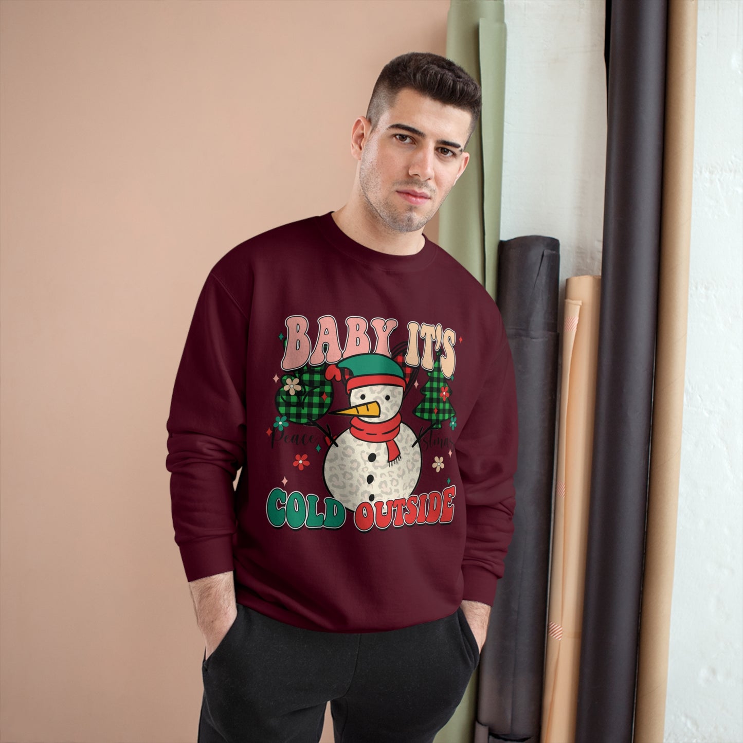 Baby It's Cold Outside Champion Sweatshirt