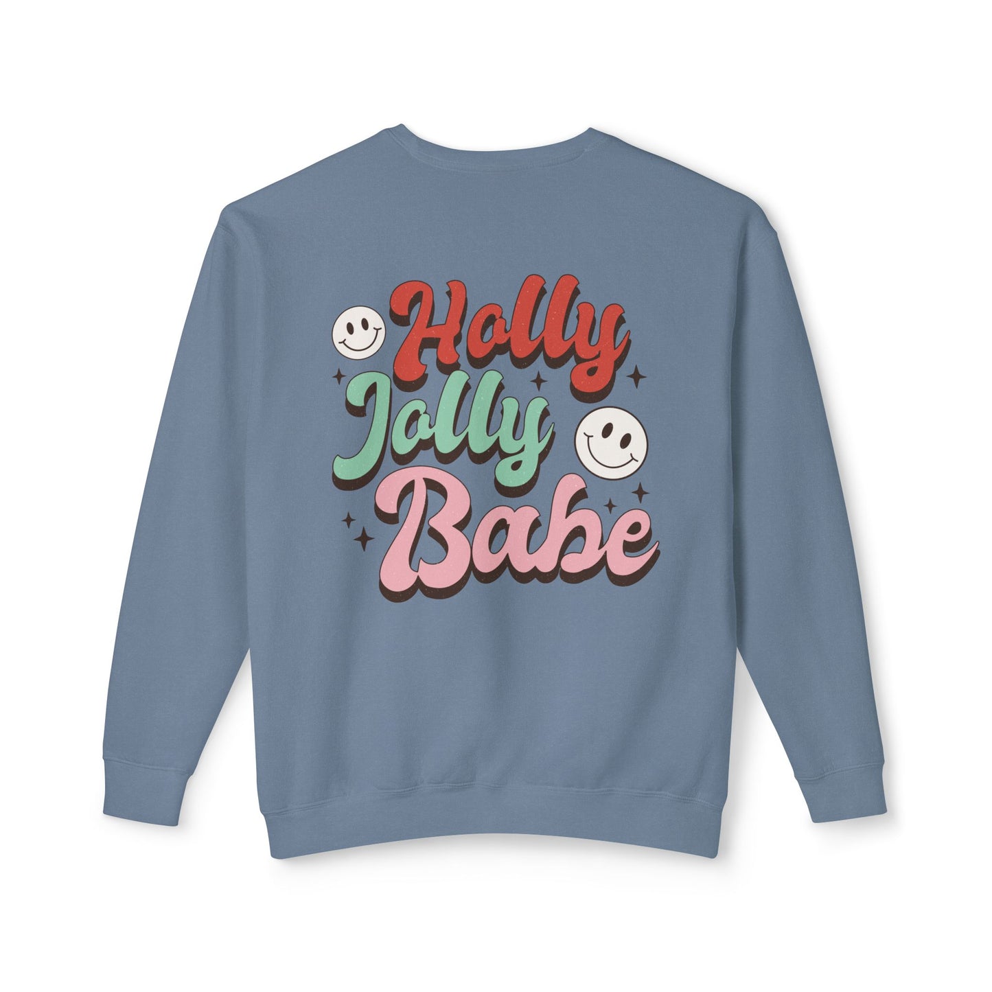 Festive Unisex Crewneck Sweatshirt - 'Ho Ho Ho' & 'Holly Jolly Babe' Design