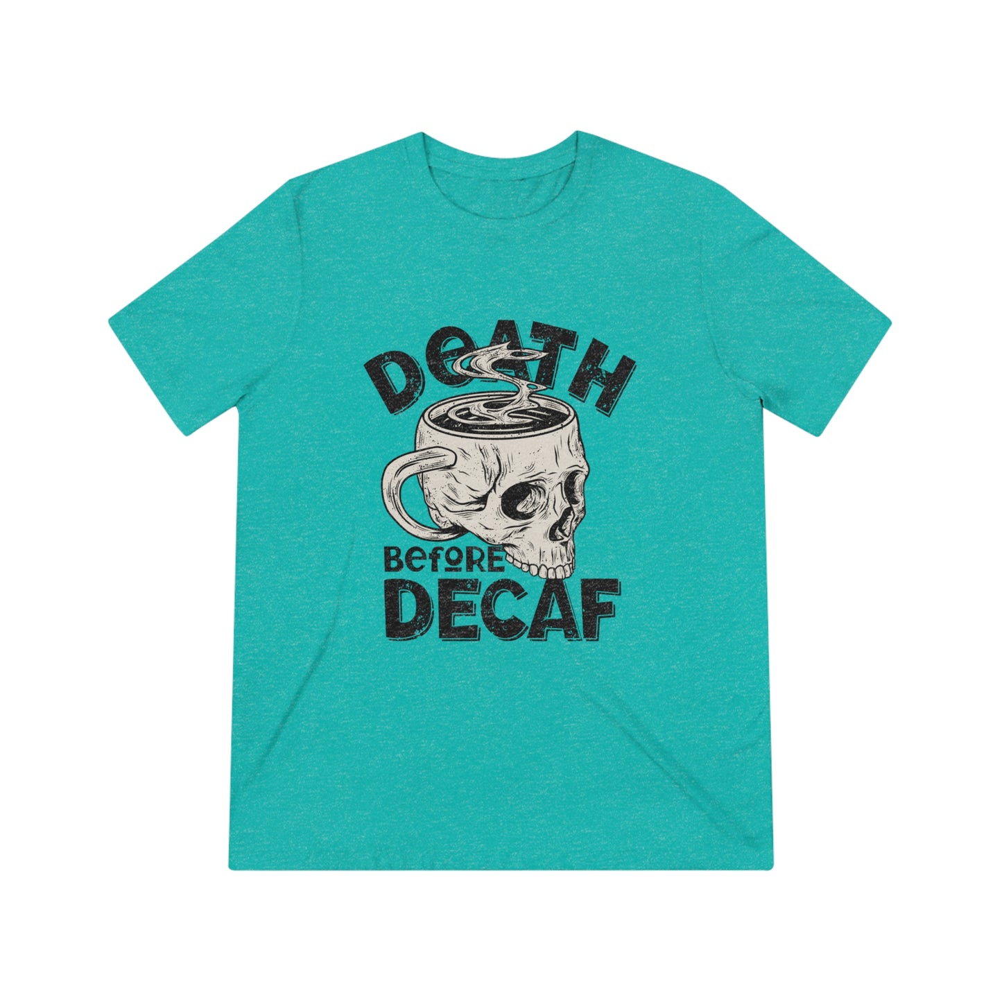 Death Before Coffee Triblend Tee