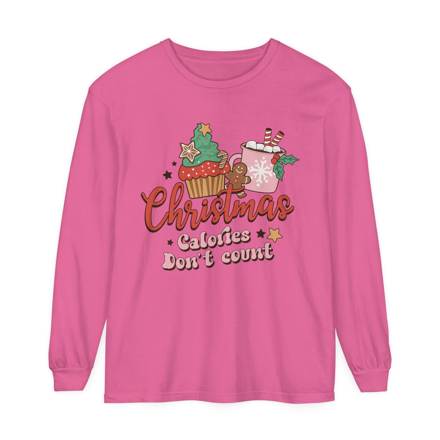 Christmas Themed Long Sleeve T-Shirt - "Calories Don't Count"