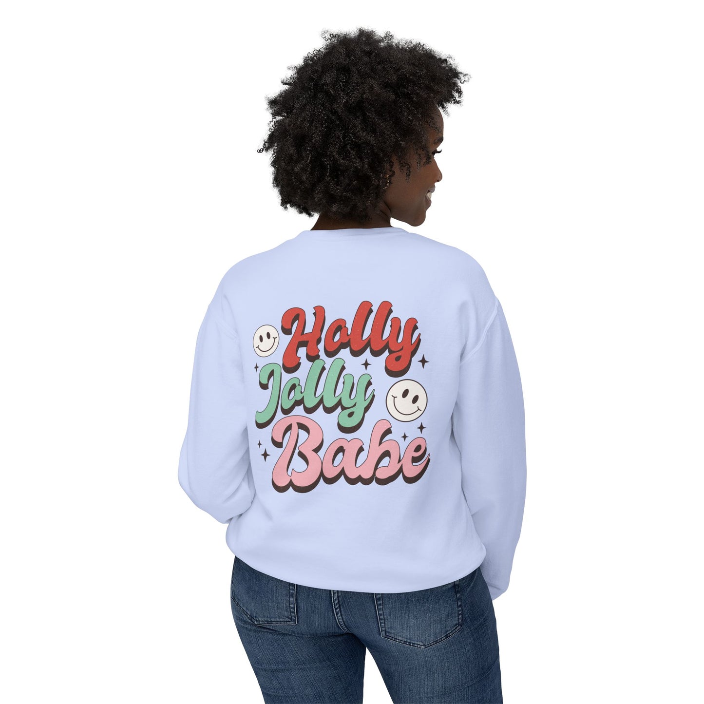 Festive Unisex Crewneck Sweatshirt - 'Ho Ho Ho' & 'Holly Jolly Babe' Design