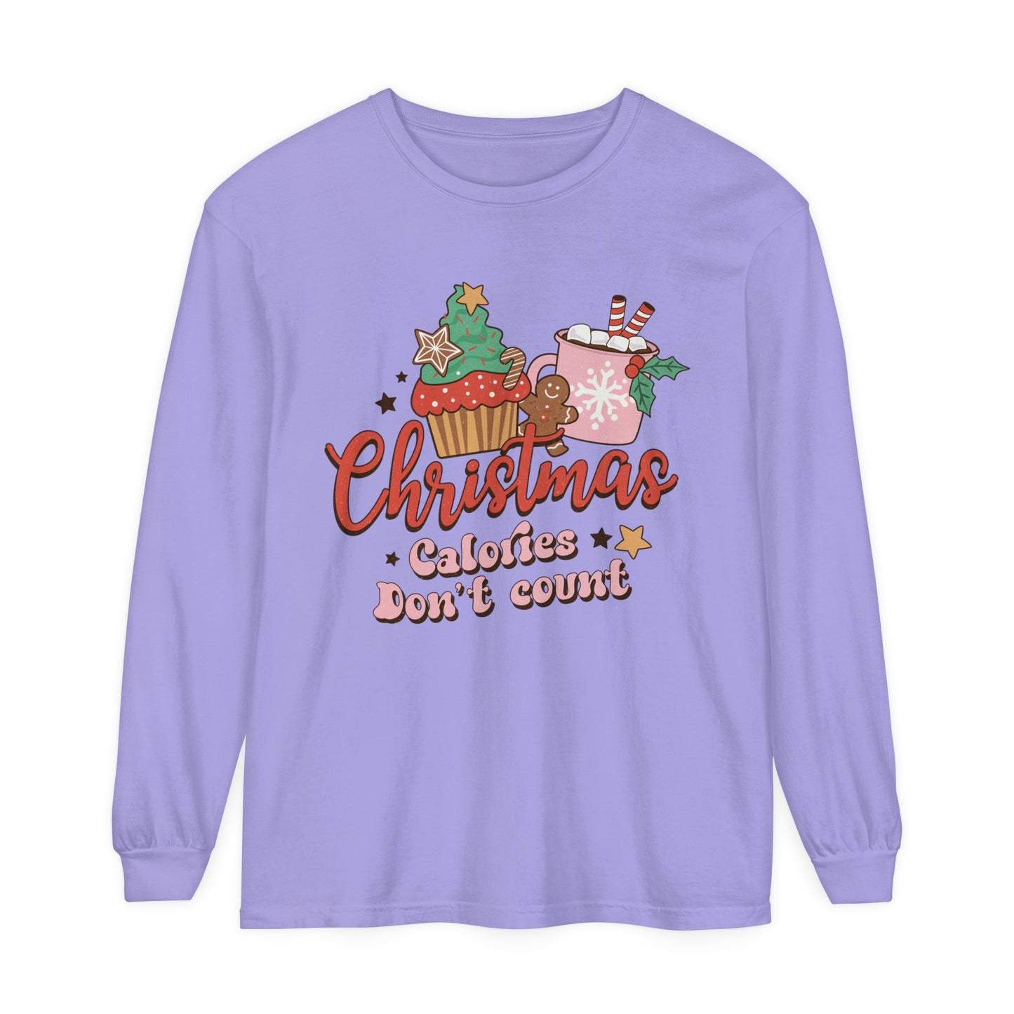 Christmas Themed Long Sleeve T-Shirt - "Calories Don't Count"