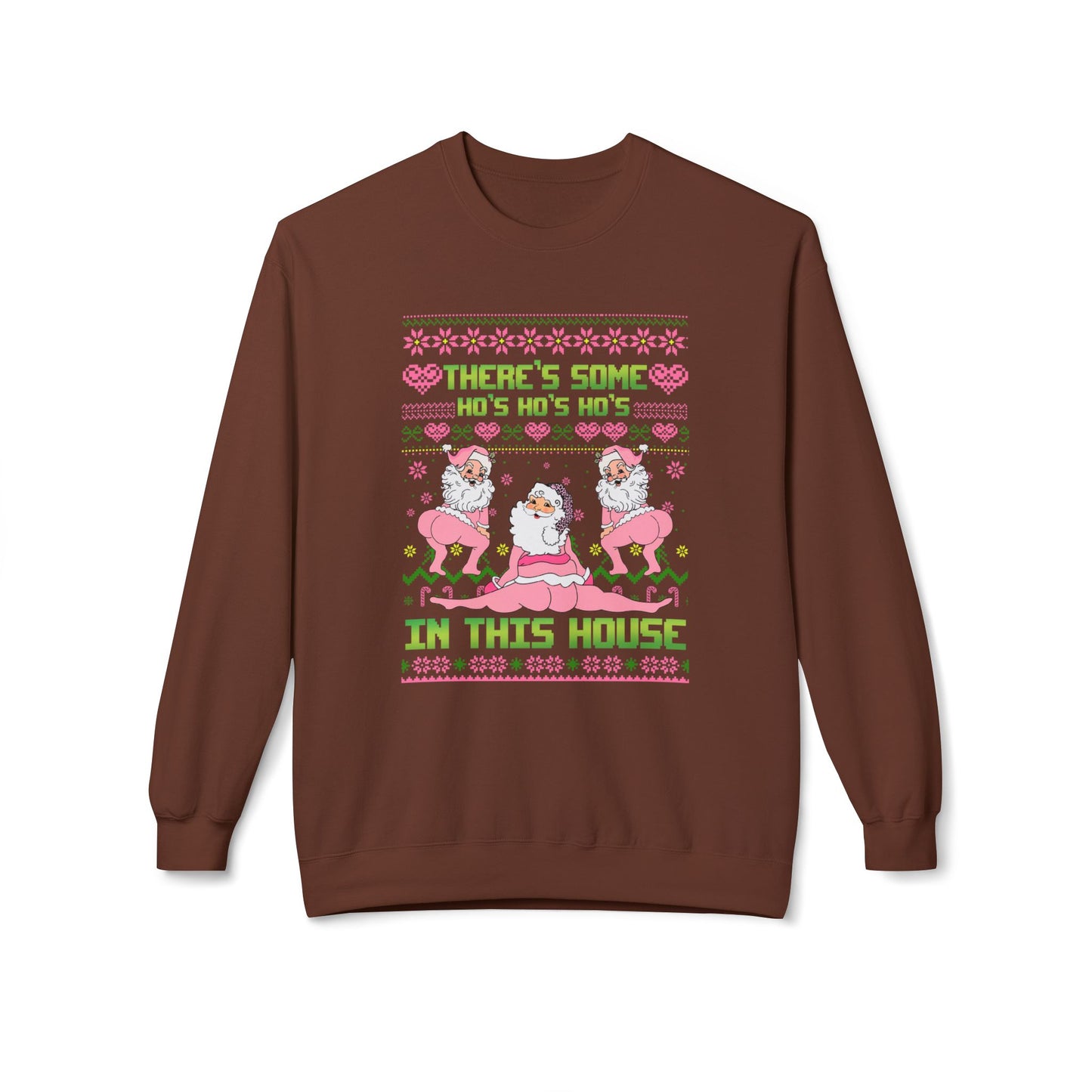 There's Some Ho Ho Ho's In This House Unisex MidWeight Softstyle Fleece Crewneck Sweatshirt