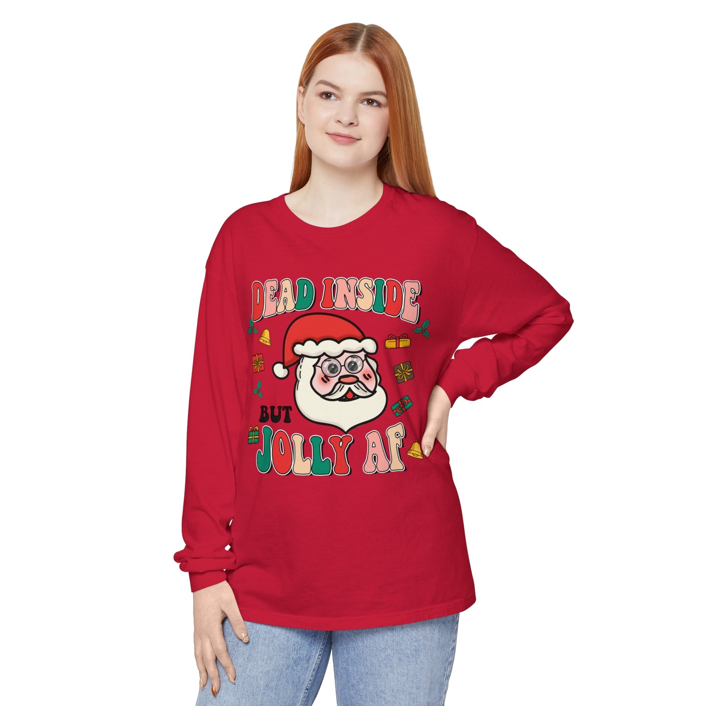 Funny Holiday Long Sleeve T-Shirt - 'Dead Inside But Jolly AF'