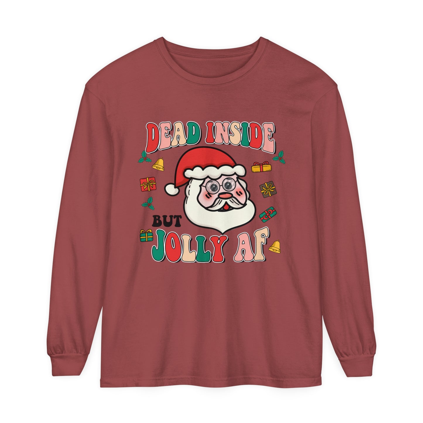Funny Holiday Long Sleeve T-Shirt - 'Dead Inside But Jolly AF'