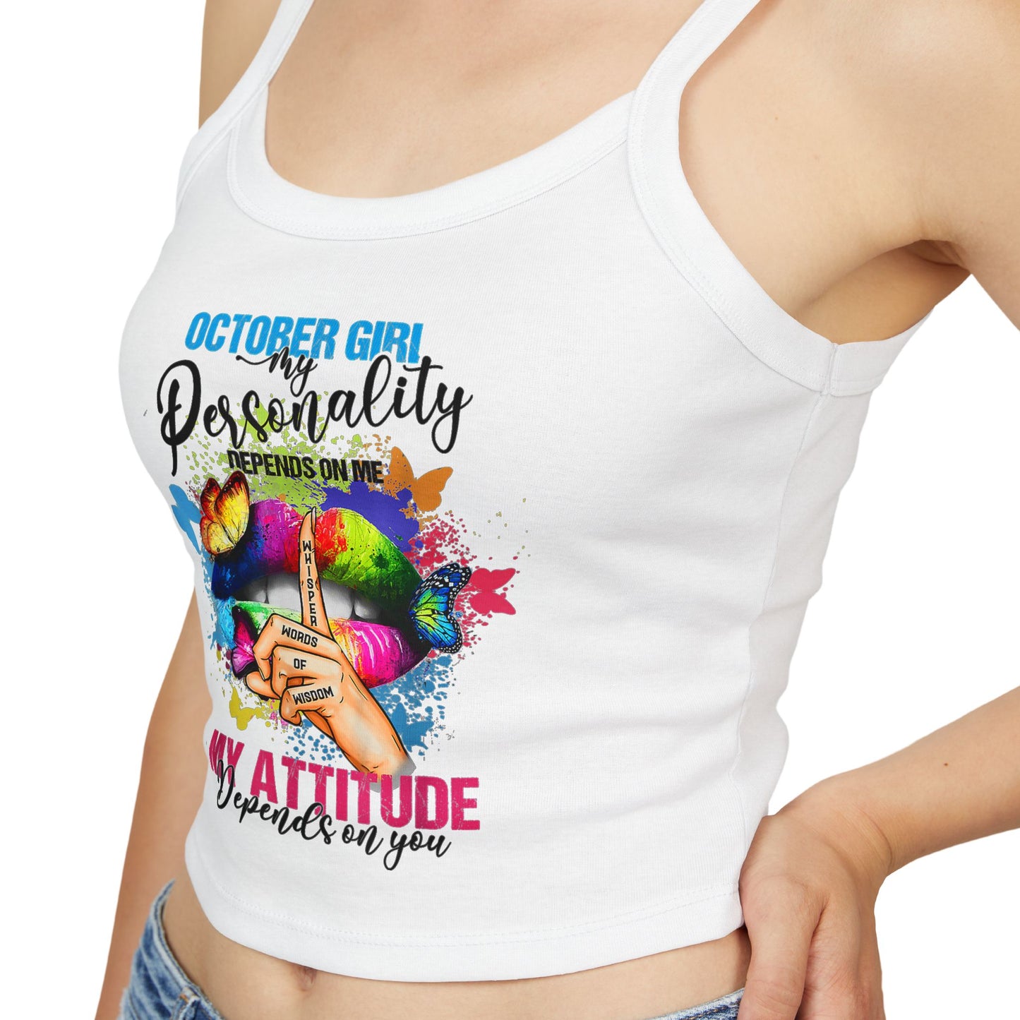 October Girl Attitude Tank Top - Women's Spaghetti Strap Shirt