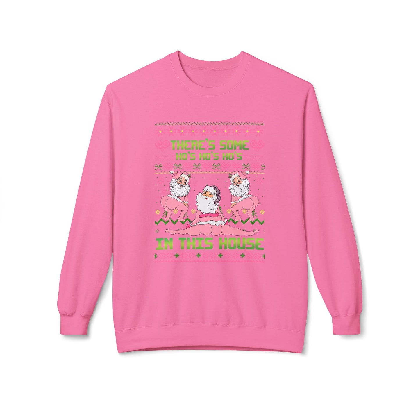 There's Some Ho Ho Ho's In This House Unisex MidWeight Softstyle Fleece Crewneck Sweatshirt