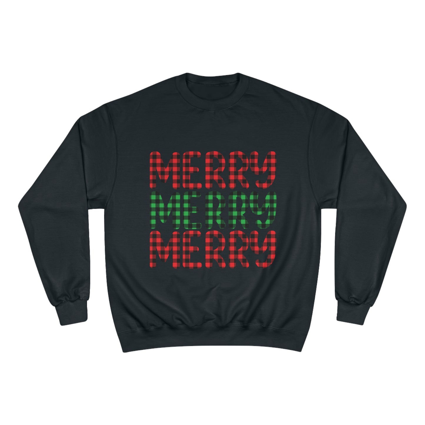 Merry Merry Merry Champion Sweatshirt