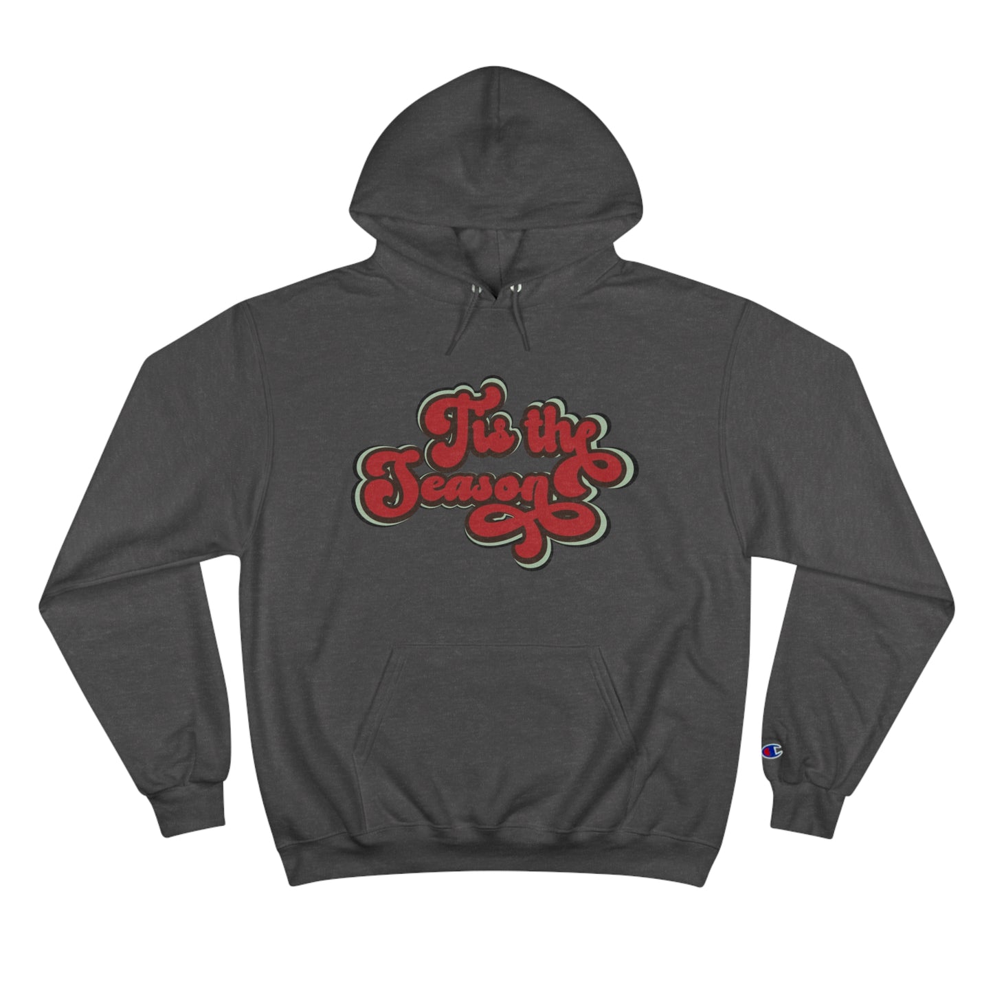 Festive Champion Hoodie - 'Tis the Season Christmas Sweatshirt