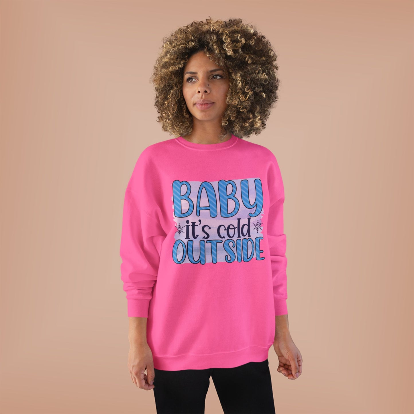 Cozy Eco-Friendly Crewneck Sweatshirt - "Baby It's Cold Outside"