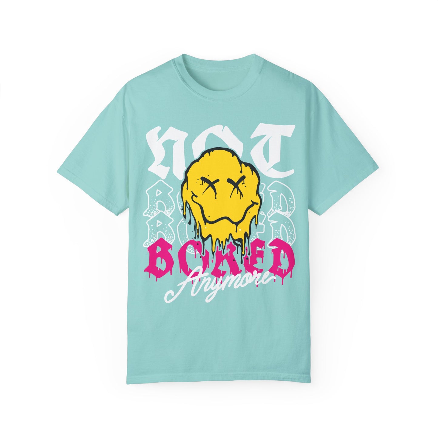 Not Bored Today Garment-Dyed T-shirt