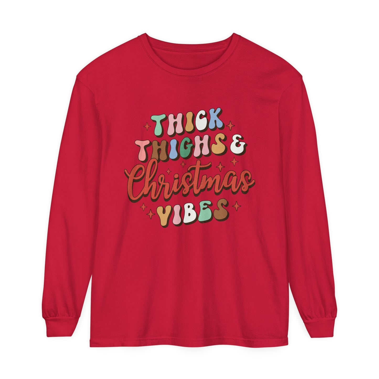 Thick Thighs & Christmas Vibes Unisex Long Sleeve T-Shirt
