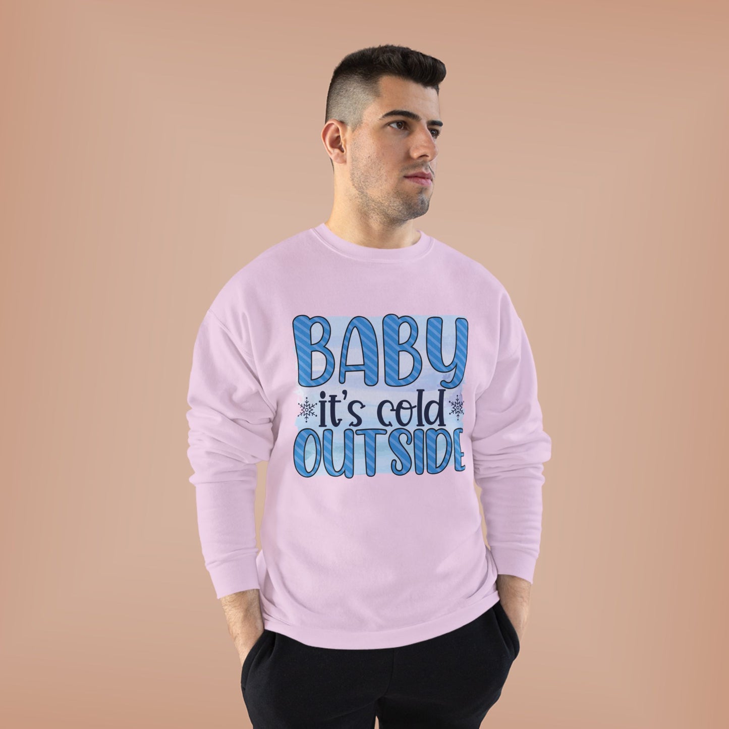Cozy Eco-Friendly Crewneck Sweatshirt - "Baby It's Cold Outside"