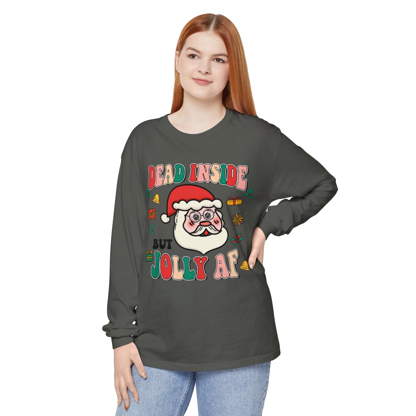 Funny Holiday Long Sleeve T-Shirt - 'Dead Inside But Jolly AF'
