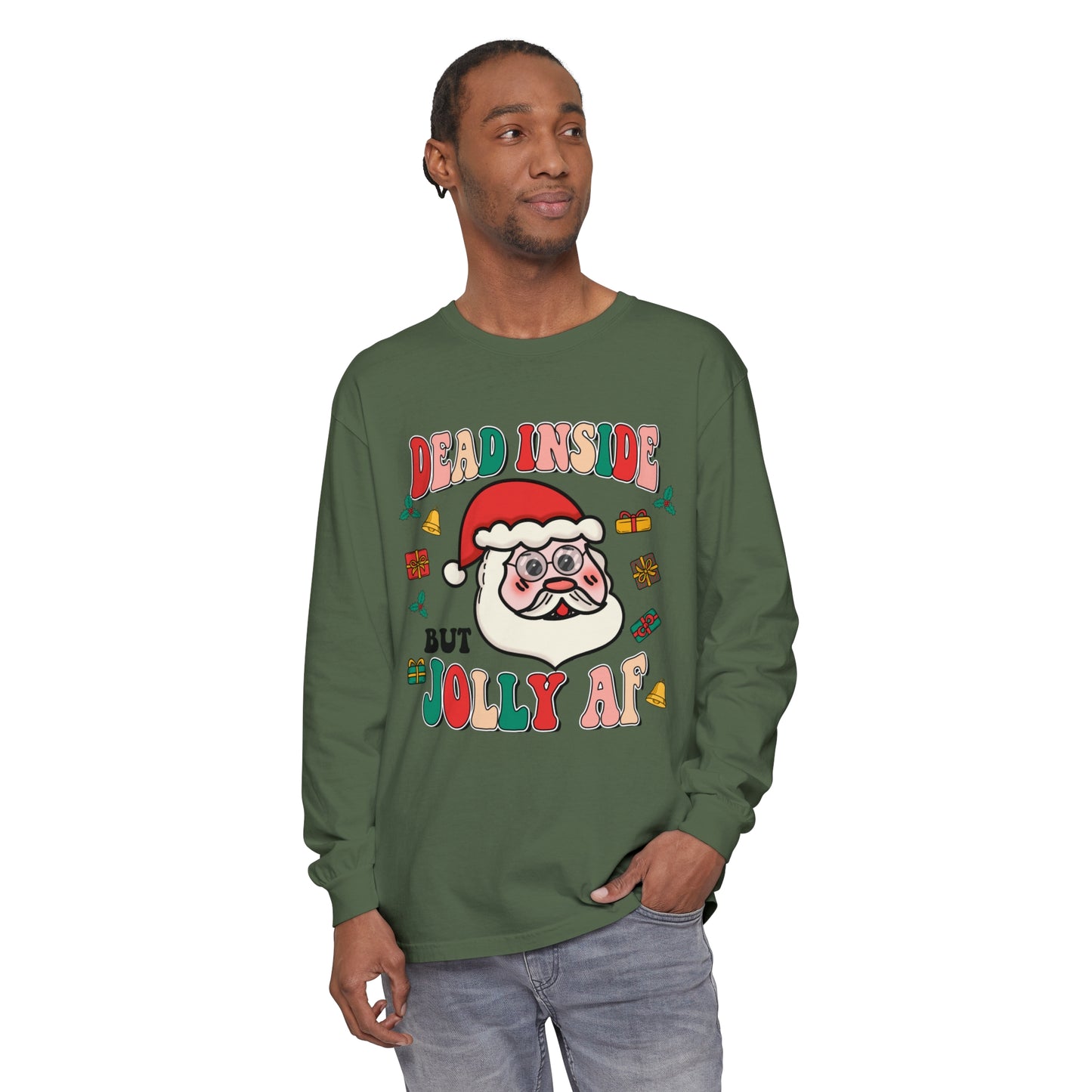 Funny Holiday Long Sleeve T-Shirt - 'Dead Inside But Jolly AF'