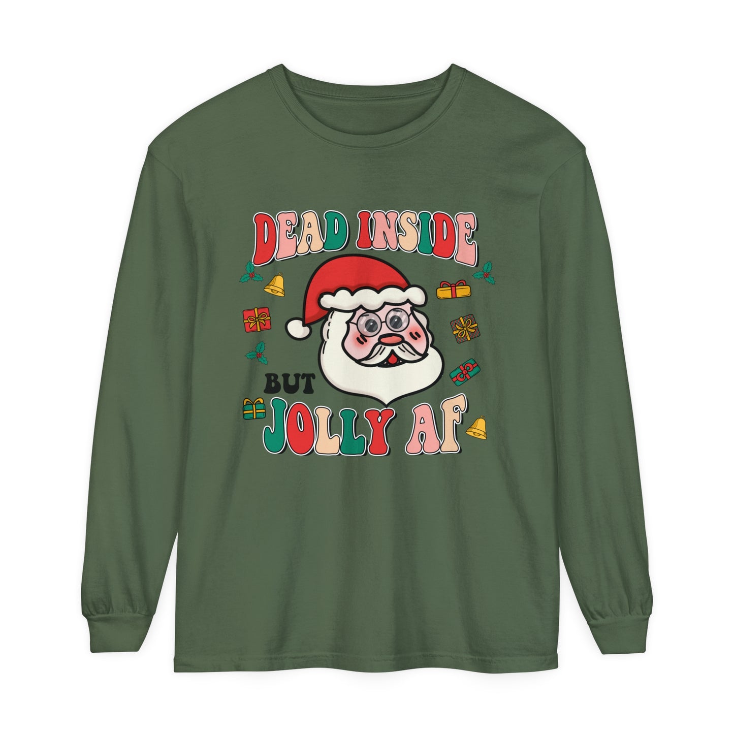 Funny Holiday Long Sleeve T-Shirt - 'Dead Inside But Jolly AF'