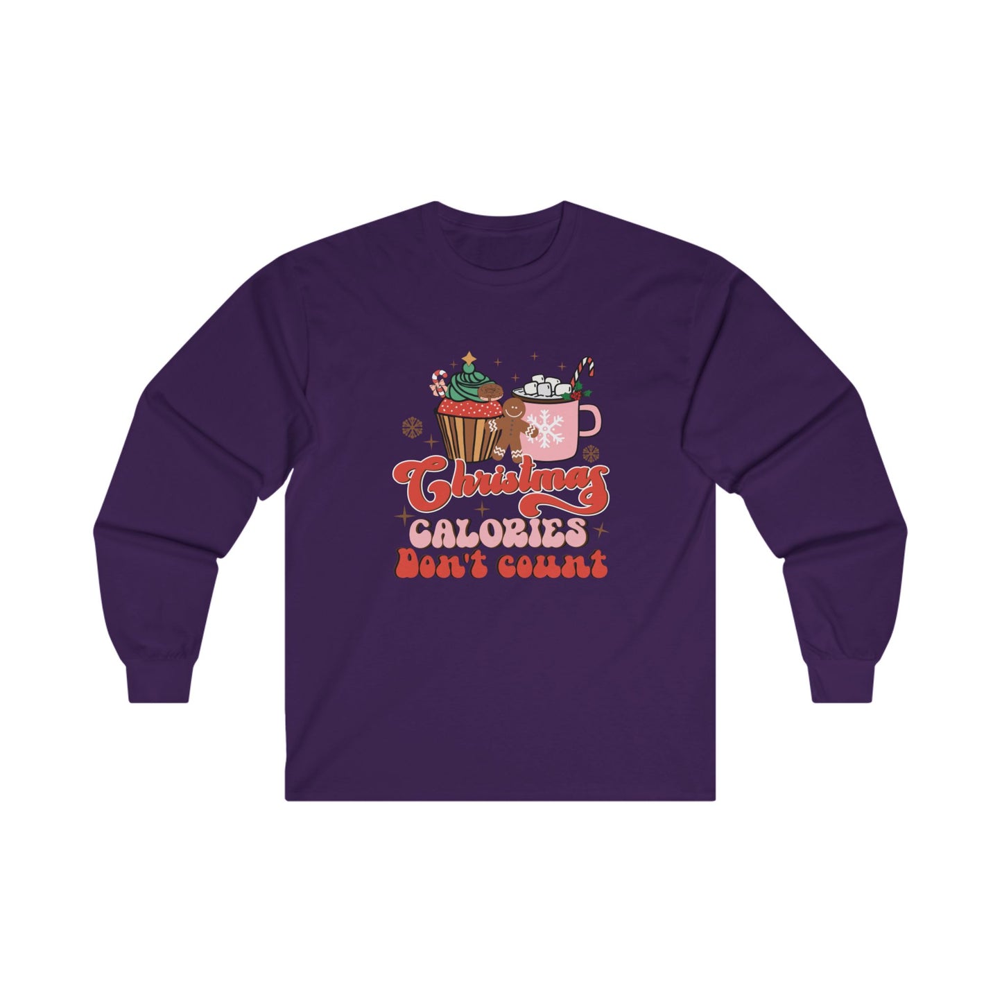 Christmas Calories Don't Count Long Sleeve Tee
