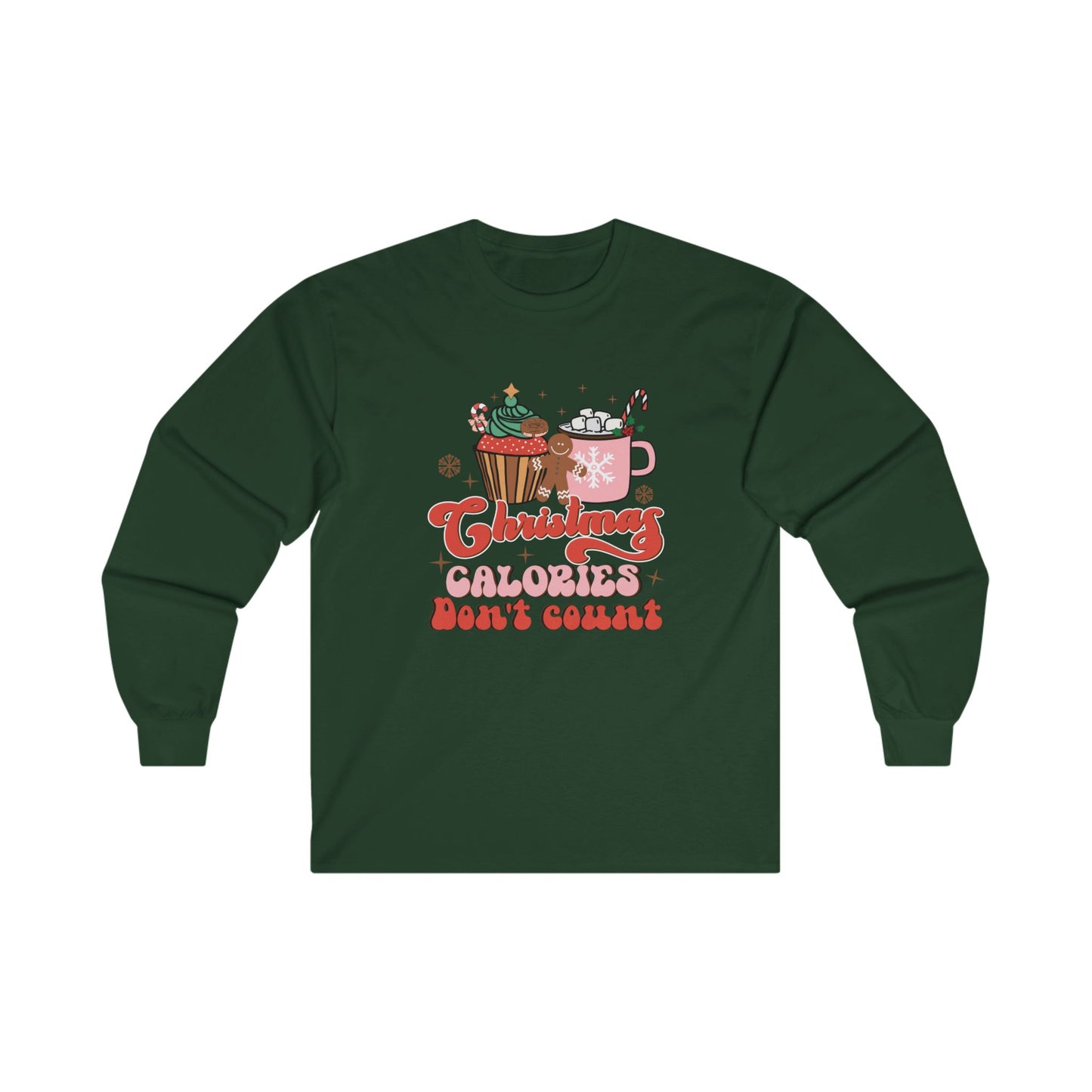 Christmas Calories Don't Count Long Sleeve Tee
