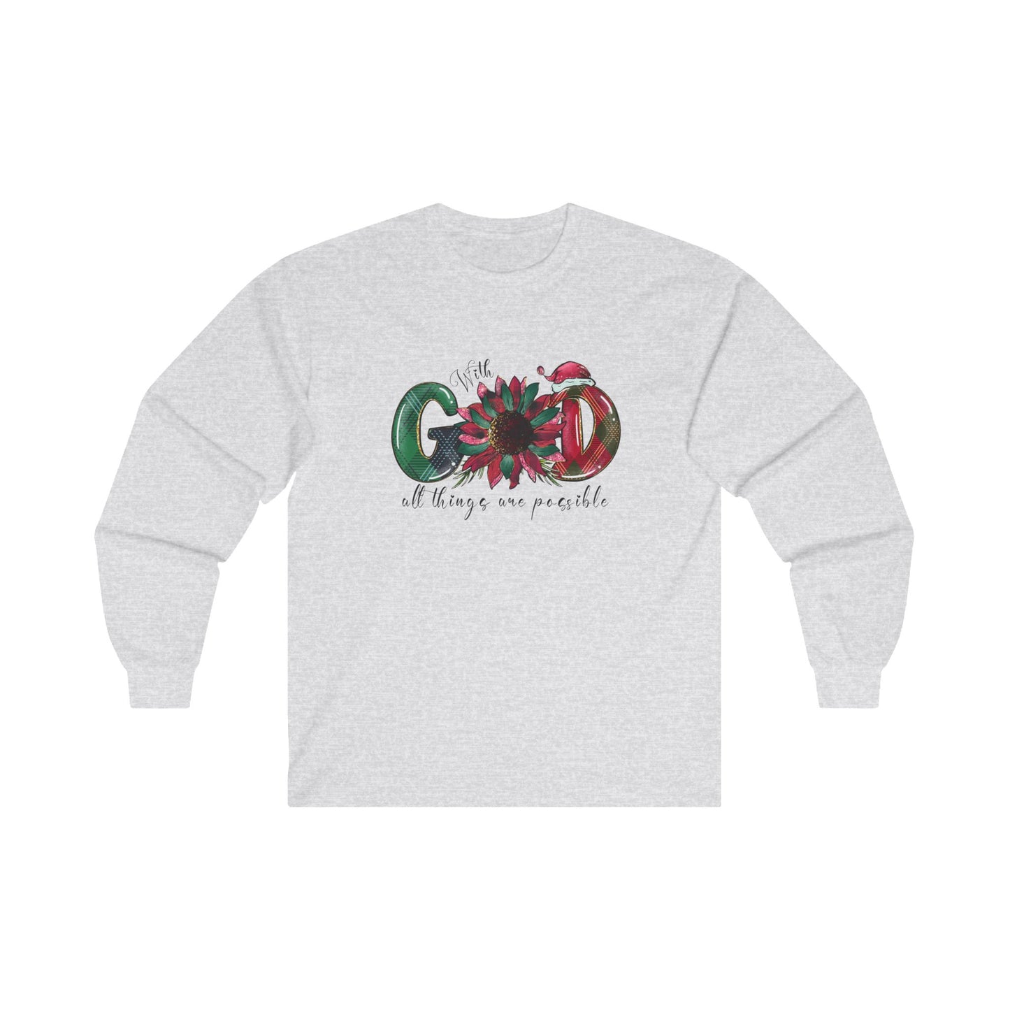 Festive 'With God All Things Are Possible' Long Sleeve Tee