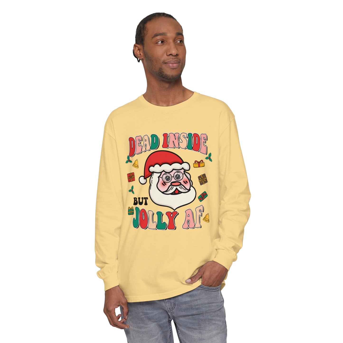 Funny Holiday Long Sleeve T-Shirt - 'Dead Inside But Jolly AF'