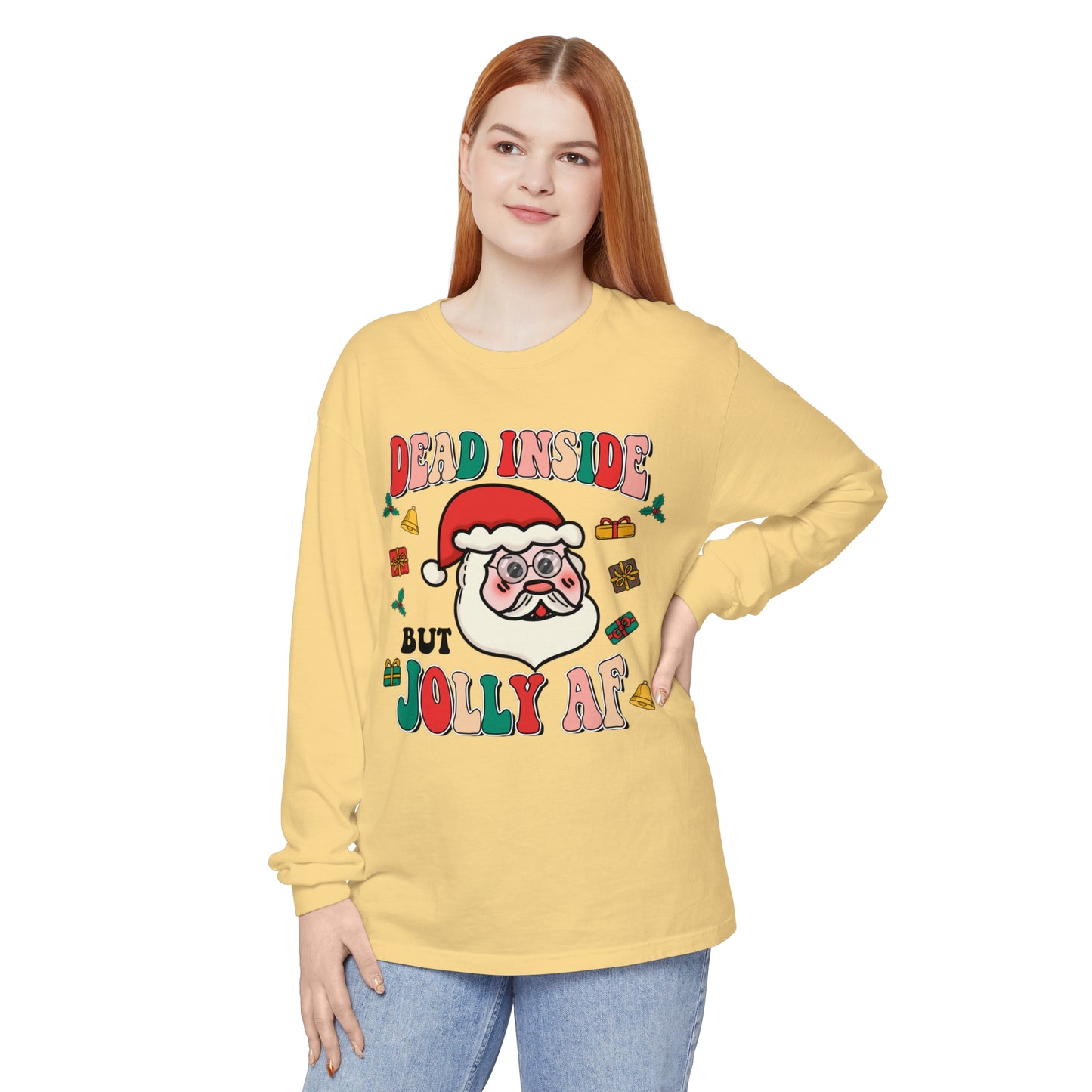 Funny Holiday Long Sleeve T-Shirt - 'Dead Inside But Jolly AF'