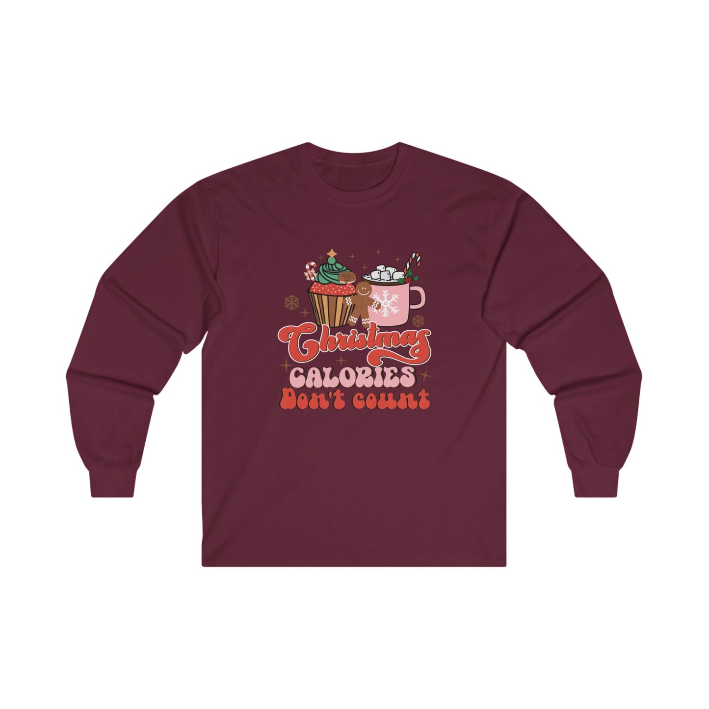 Christmas Calories Don't Count Long Sleeve Tee
