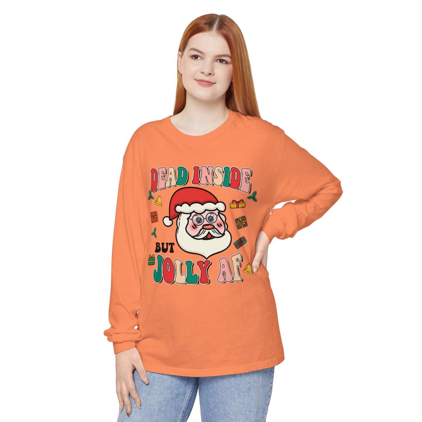 Funny Holiday Long Sleeve T-Shirt - 'Dead Inside But Jolly AF'