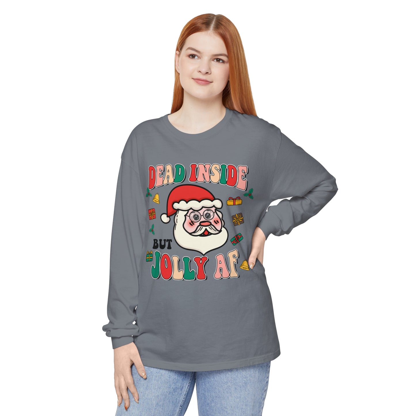 Funny Holiday Long Sleeve T-Shirt - 'Dead Inside But Jolly AF'