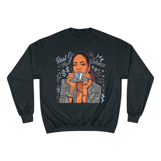 Real G's Move In Silence Champion Sweatshirt