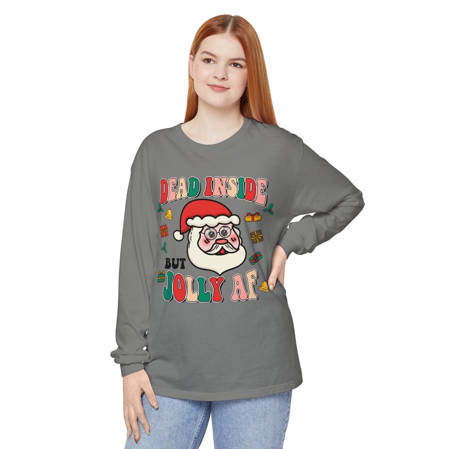 Funny Holiday Long Sleeve T-Shirt - 'Dead Inside But Jolly AF'