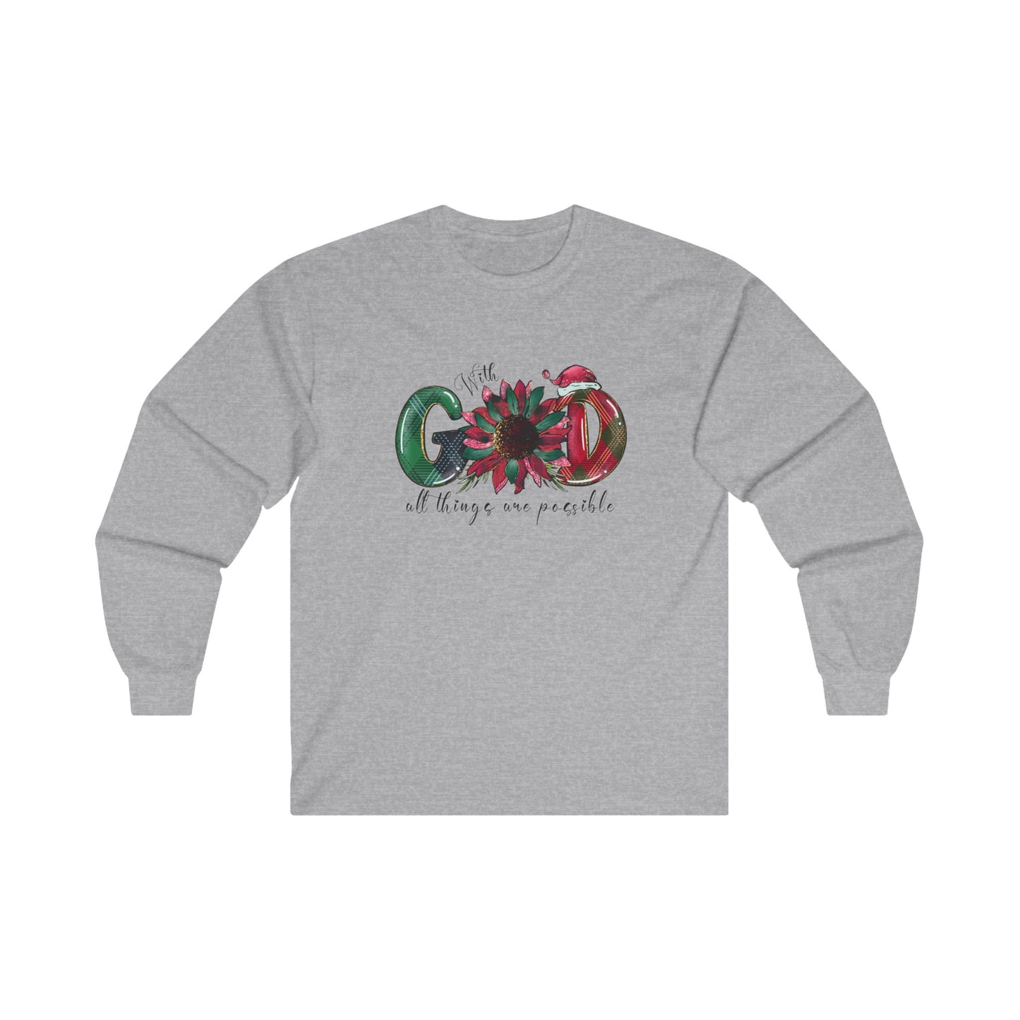 Festive 'With God All Things Are Possible' Long Sleeve Tee
