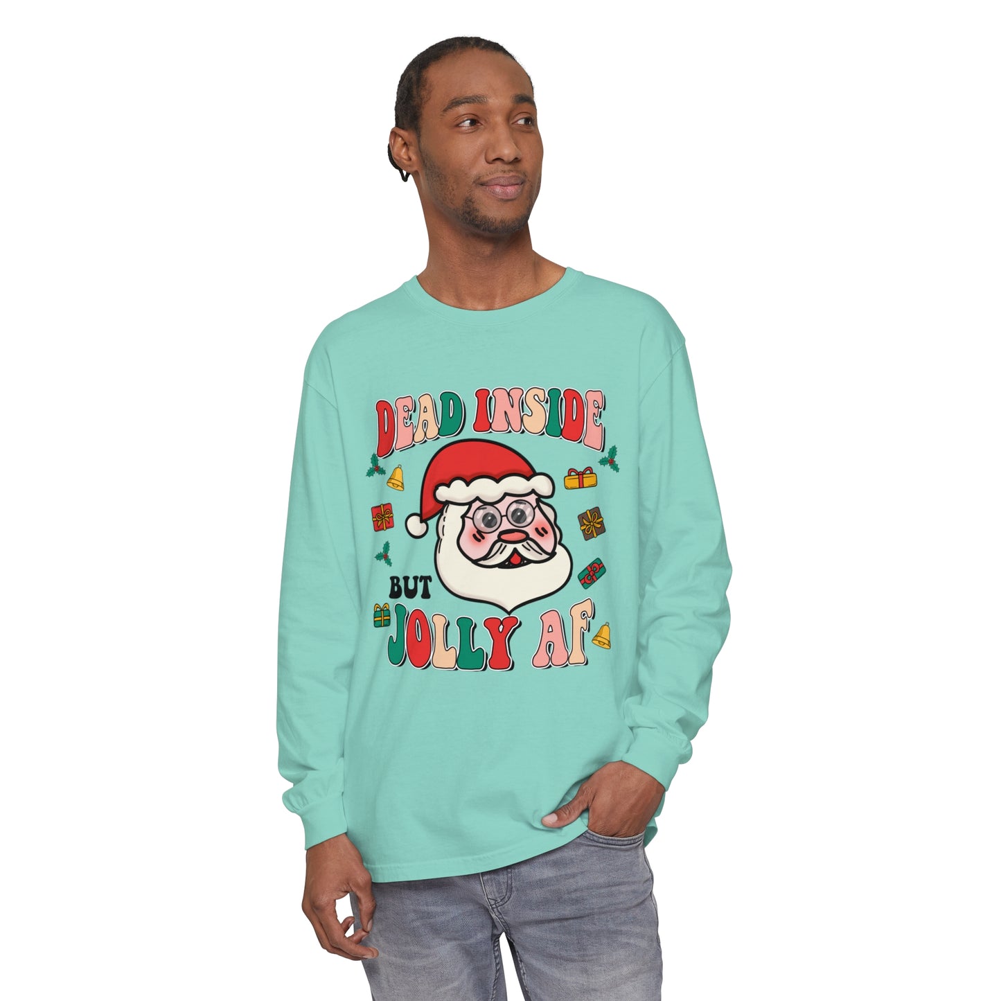 Funny Holiday Long Sleeve T-Shirt - 'Dead Inside But Jolly AF'